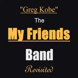 The My Friends Band Revisited