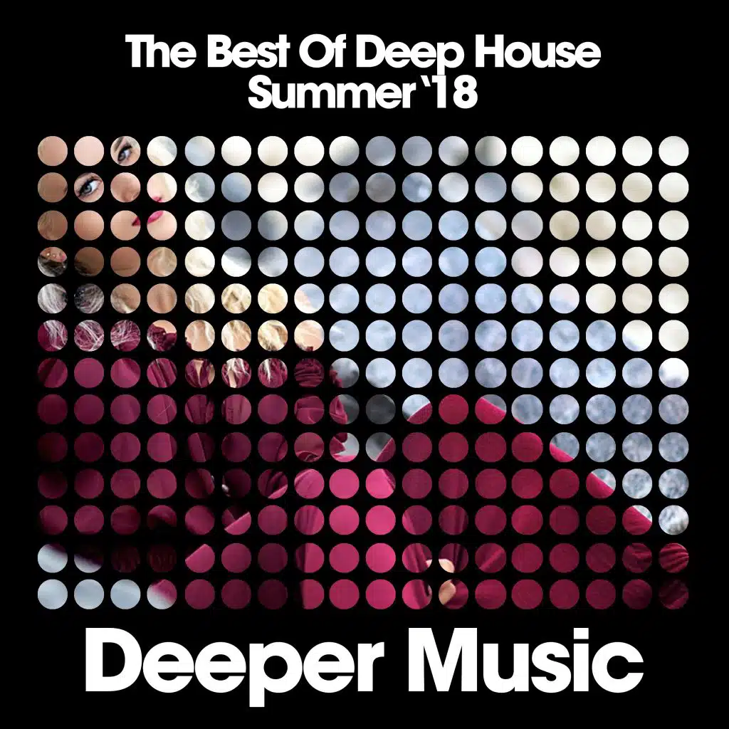 The Best Of Deep House (Summer '18)