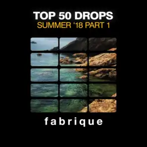 Top 50 Drops Summer '18, (Pt. 1)