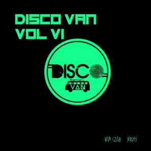 Disco Van, Vol. 6 (Compiled & Mixed by Disco Van)
