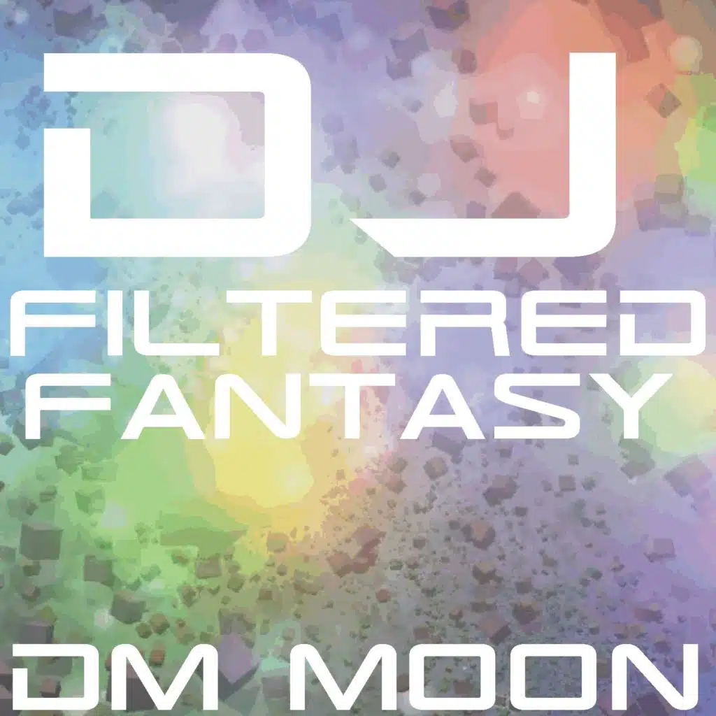 DJ Filtered Fantasy