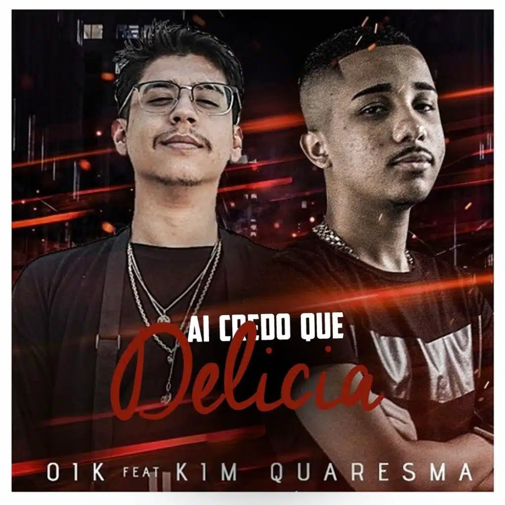 Ai Credo Que Delícia (feat. Kim Quaresma)