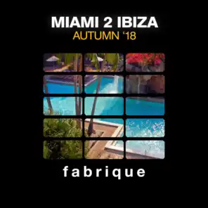 Miami 2 Ibiza (Autumn '18)