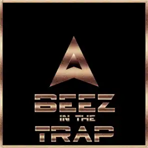 Beez In The Trap (Vol. 3)