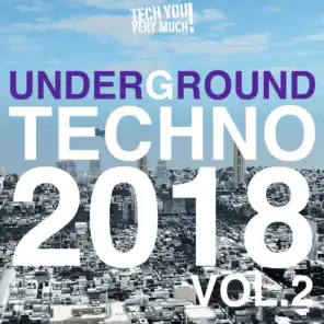 Underground Techno 2018, Vol. 2