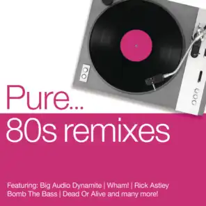 Pure... 80s Remixes