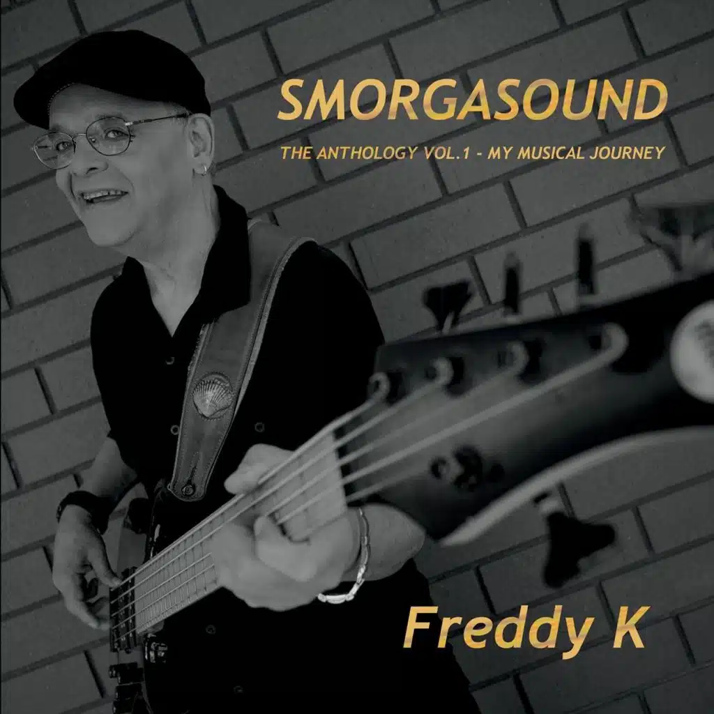 Smorgasound the Anthology, Vol. 1: My Musical Journey
