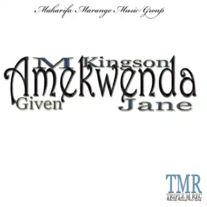 Amekwenda (feat. Given & Jane)