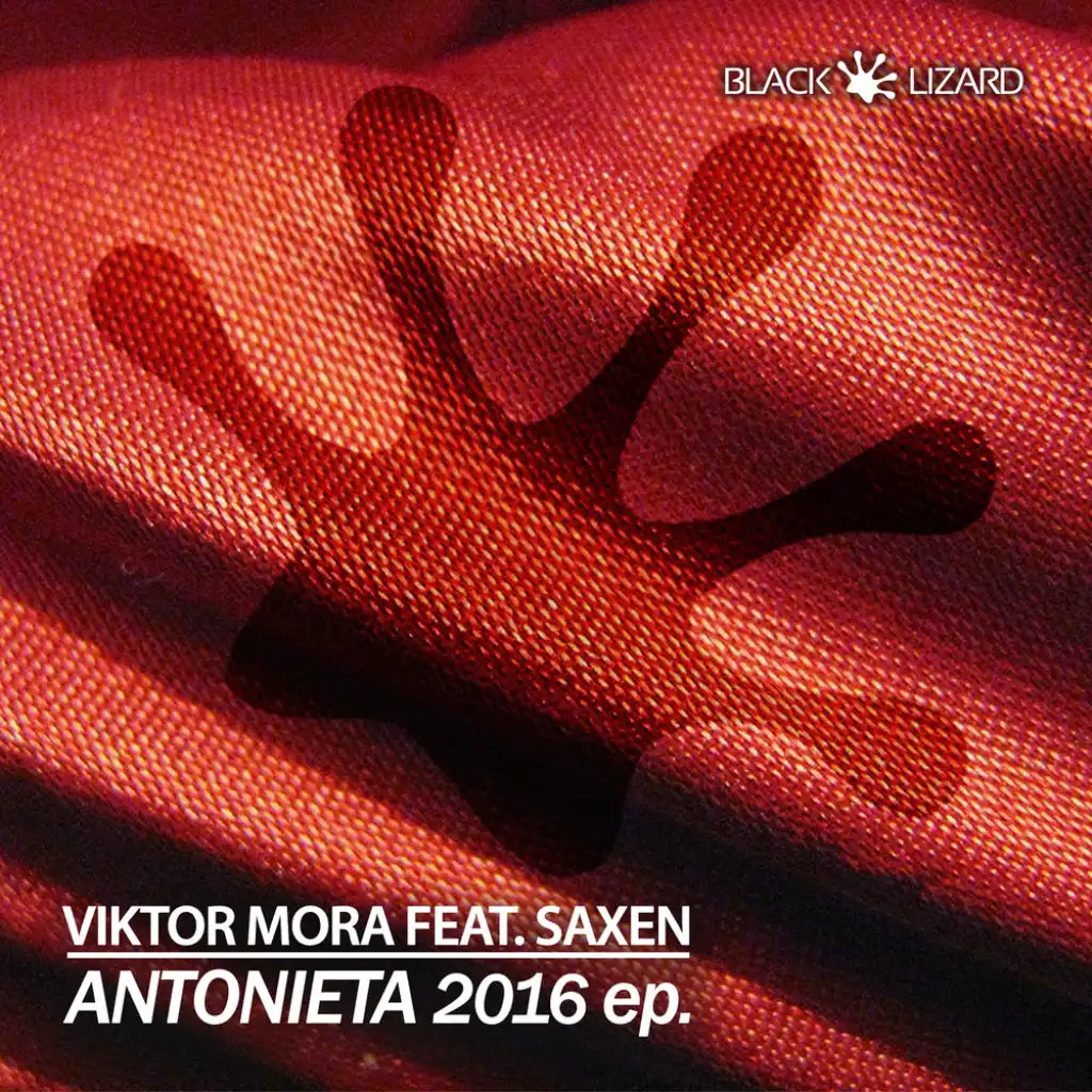 Antonieta 2016 (Leandro Da Silva Remix) [feat. Saxen]
