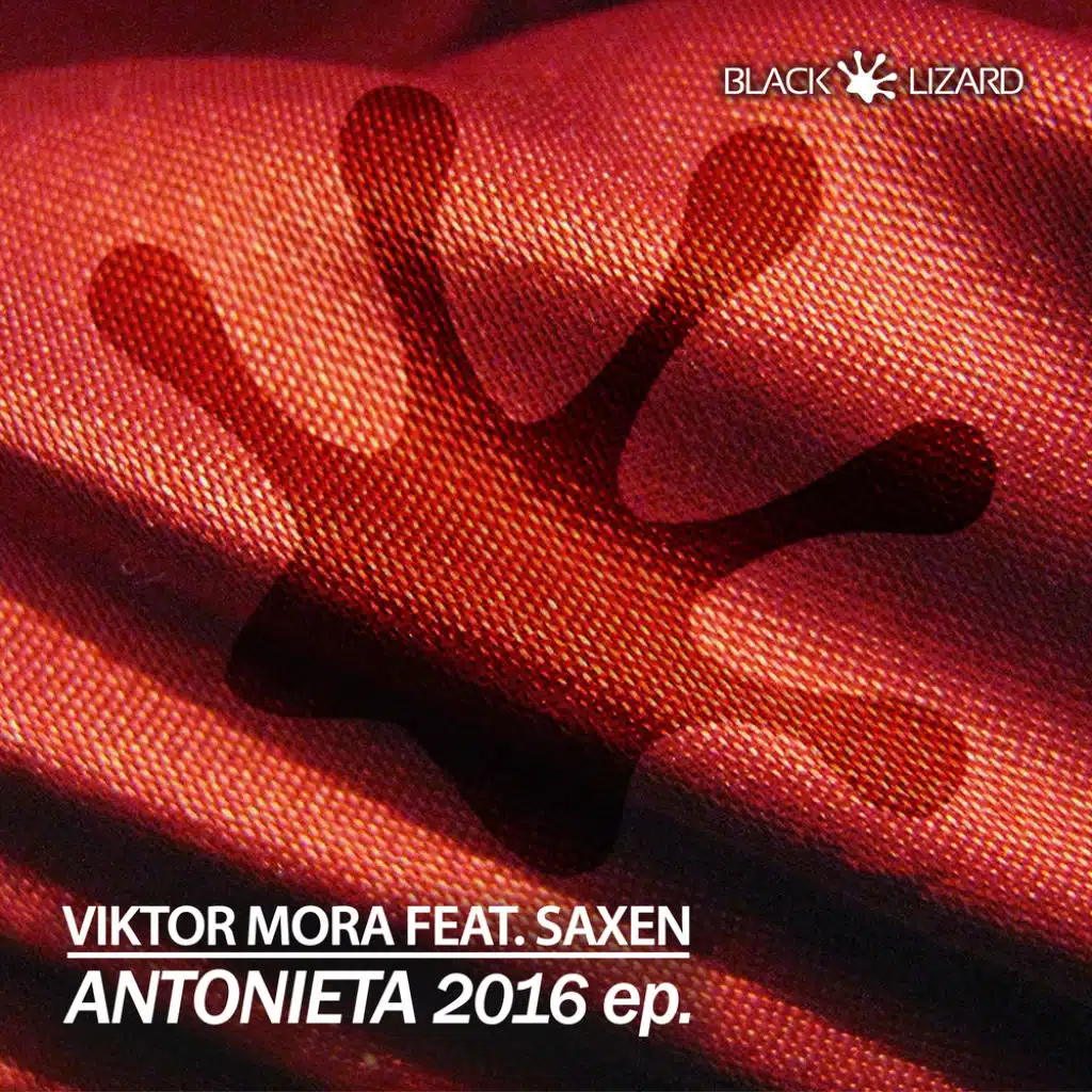Antonieta 2016 (Leandro Da Silva Remix) [feat. Saxen]