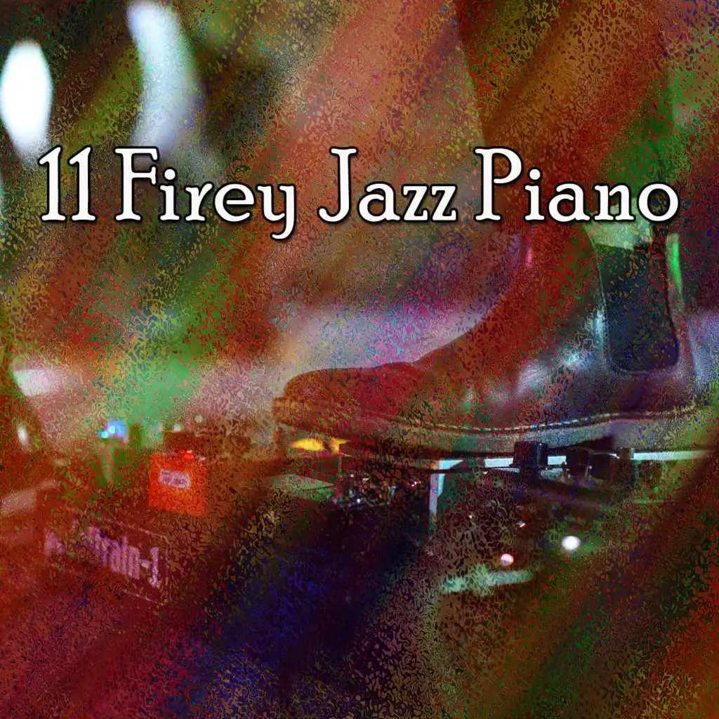 11 Firey Jazz Piano