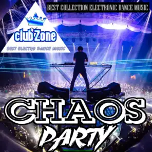 Chaos Party (Compiled & Mixed by Club Zone)