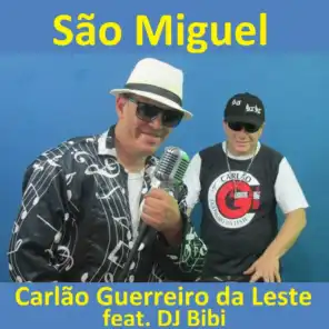 São Miguel (feat. DJ Bibi)