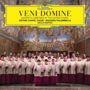 Veni Domine: Advent & Christmas At The Sistine Chapel