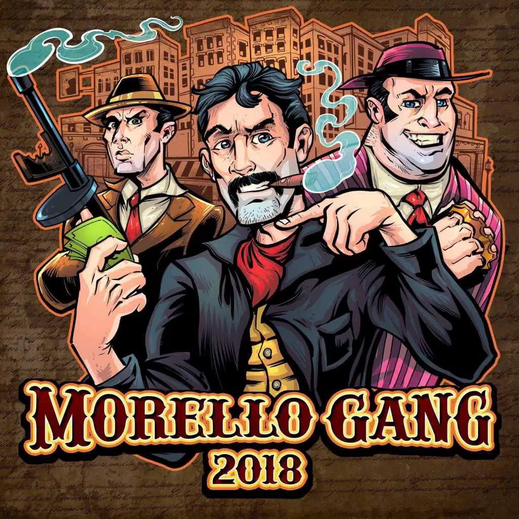 Morello Gang 2018