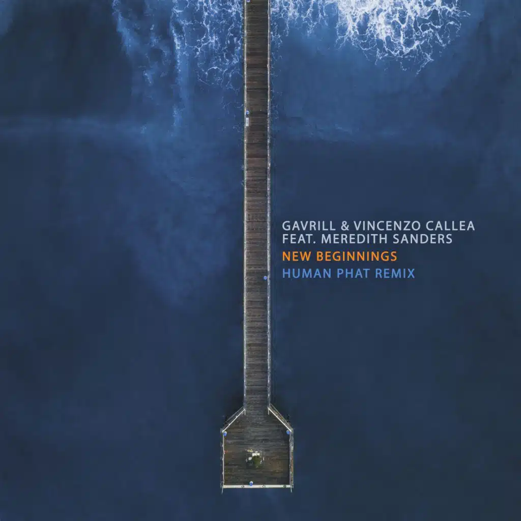 New Beginnings (Human Phat Remix) [feat. Meredith Sanders]