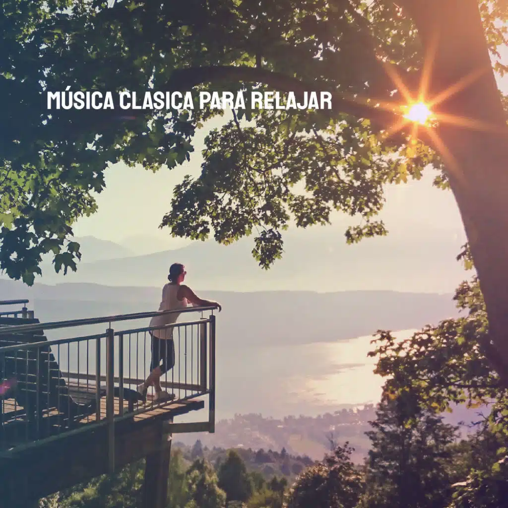 Música Clasica para Relajar