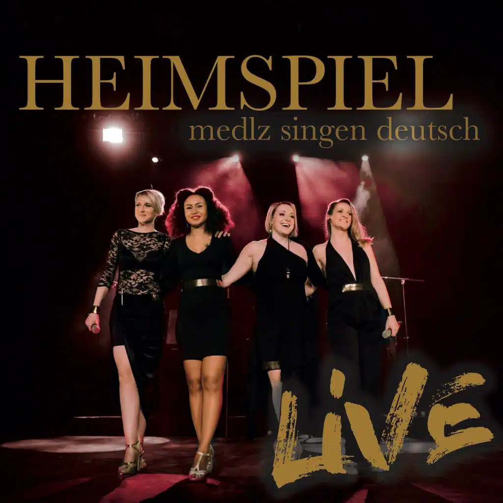 Heimspiel (Medlz singen deutsch Live)