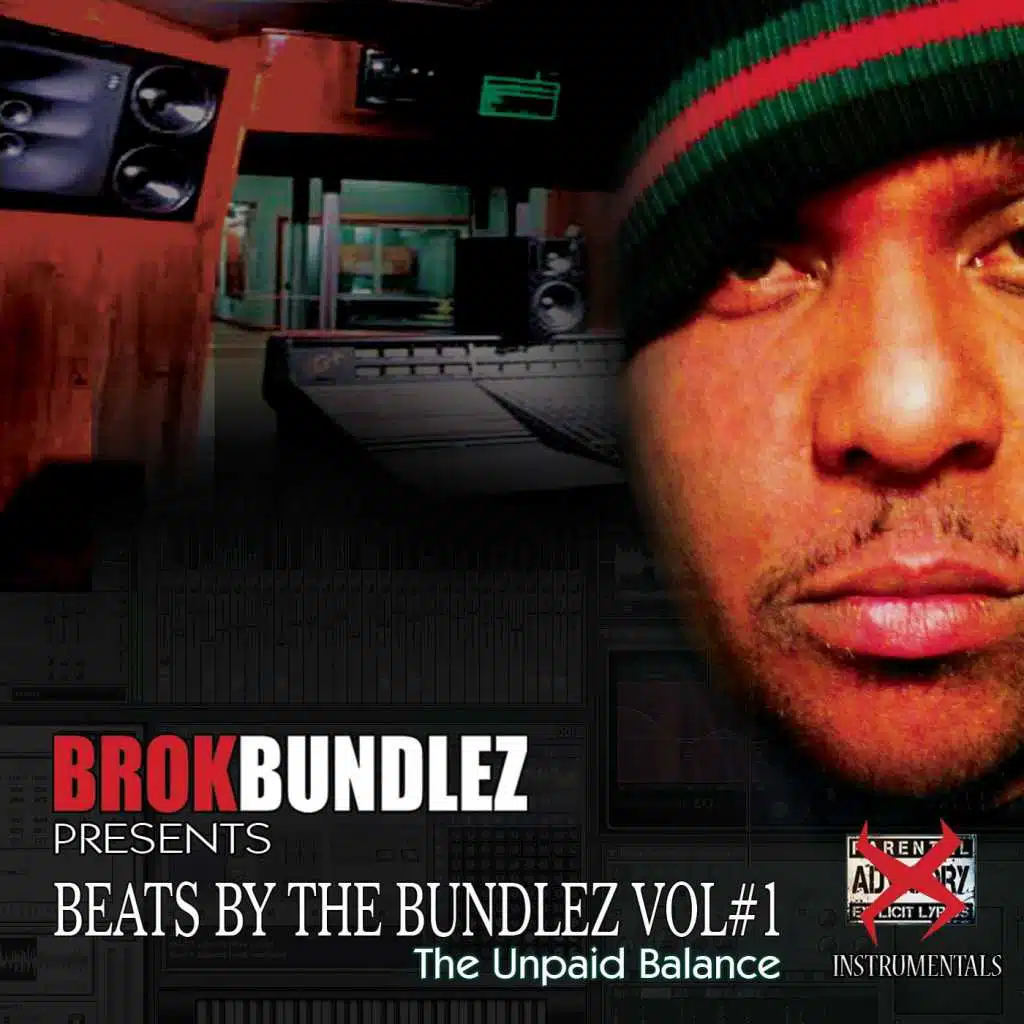 Beats By the Bundlez, Vol. 1: The Unpaid Balance