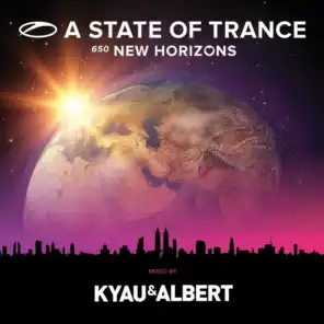 A State Of Trance 650 - New Horizons (Mixed by Kyau & Albert)