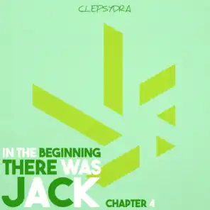 In the Beginning There Was Jack - Chapter 4