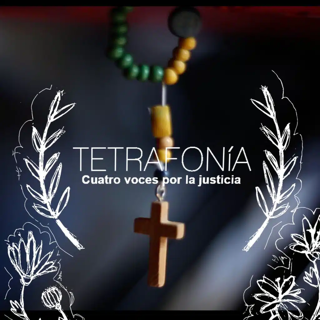 Tetrafonía Cuatro Voces por la Justicia