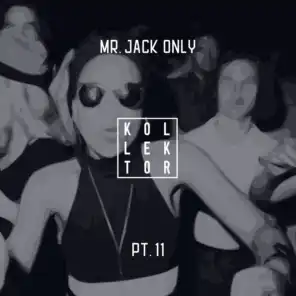 Mr. Jack Only, Pt. 11
