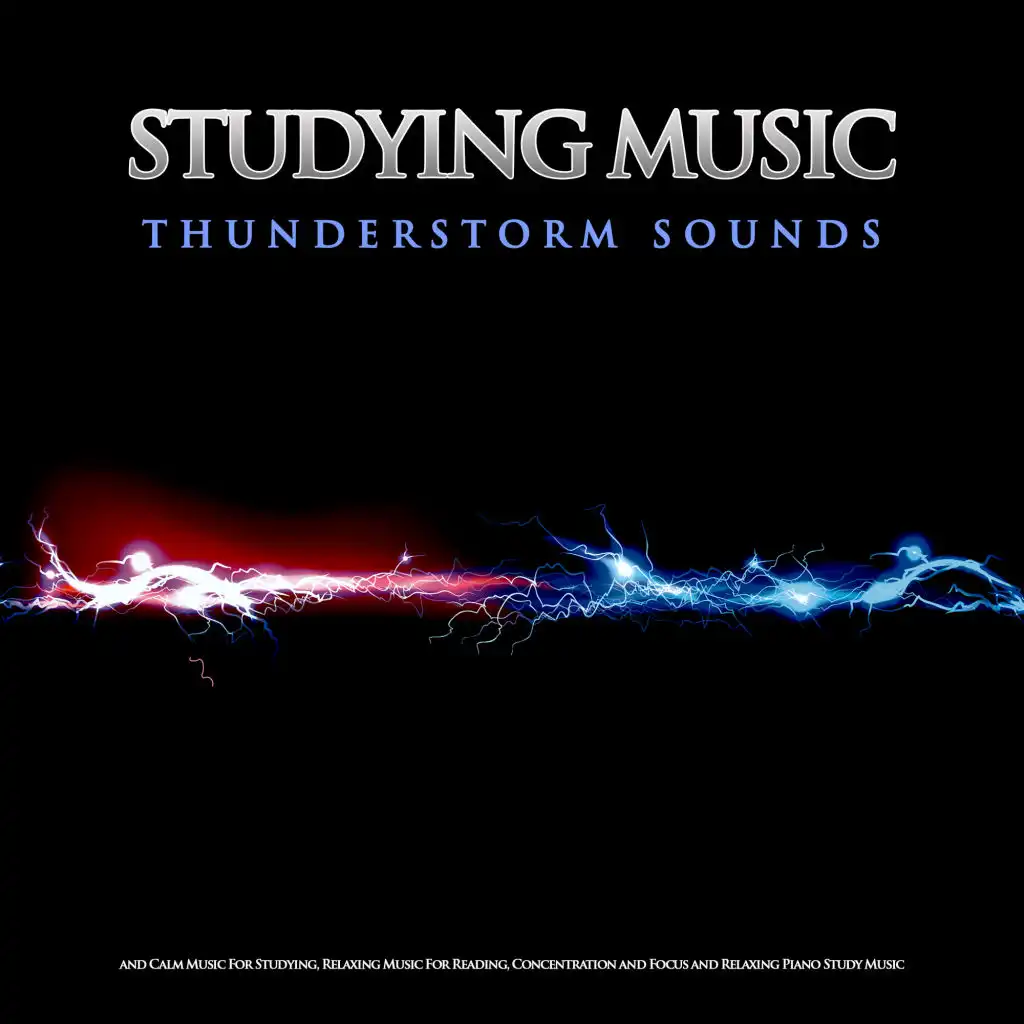 Calm Study Music With Thunderstorm Sounds