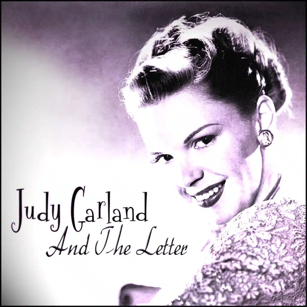Judy Garland And The Letter