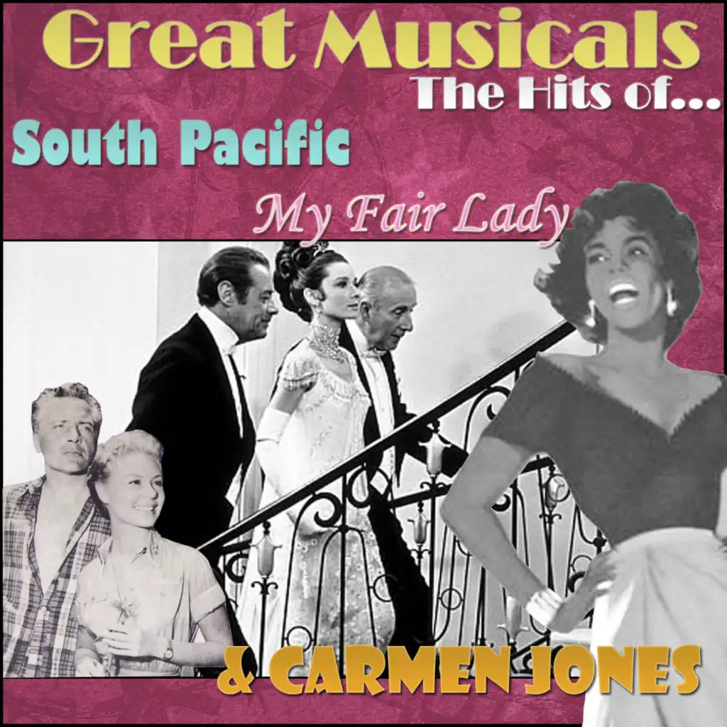 Great Musicals: The Hits Of South Pacific, Carmen Jones, And My Fair Lady