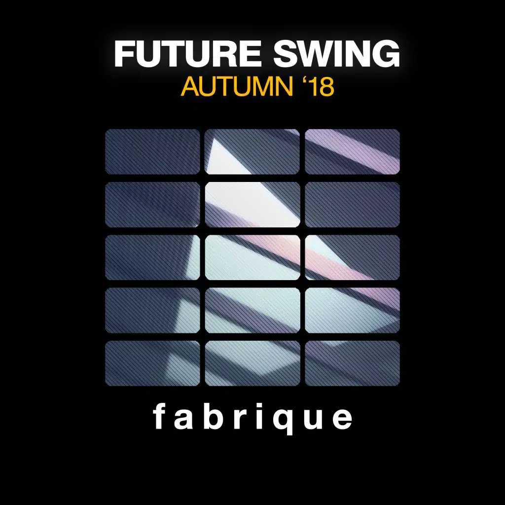 Future Swing (Autumn '18)