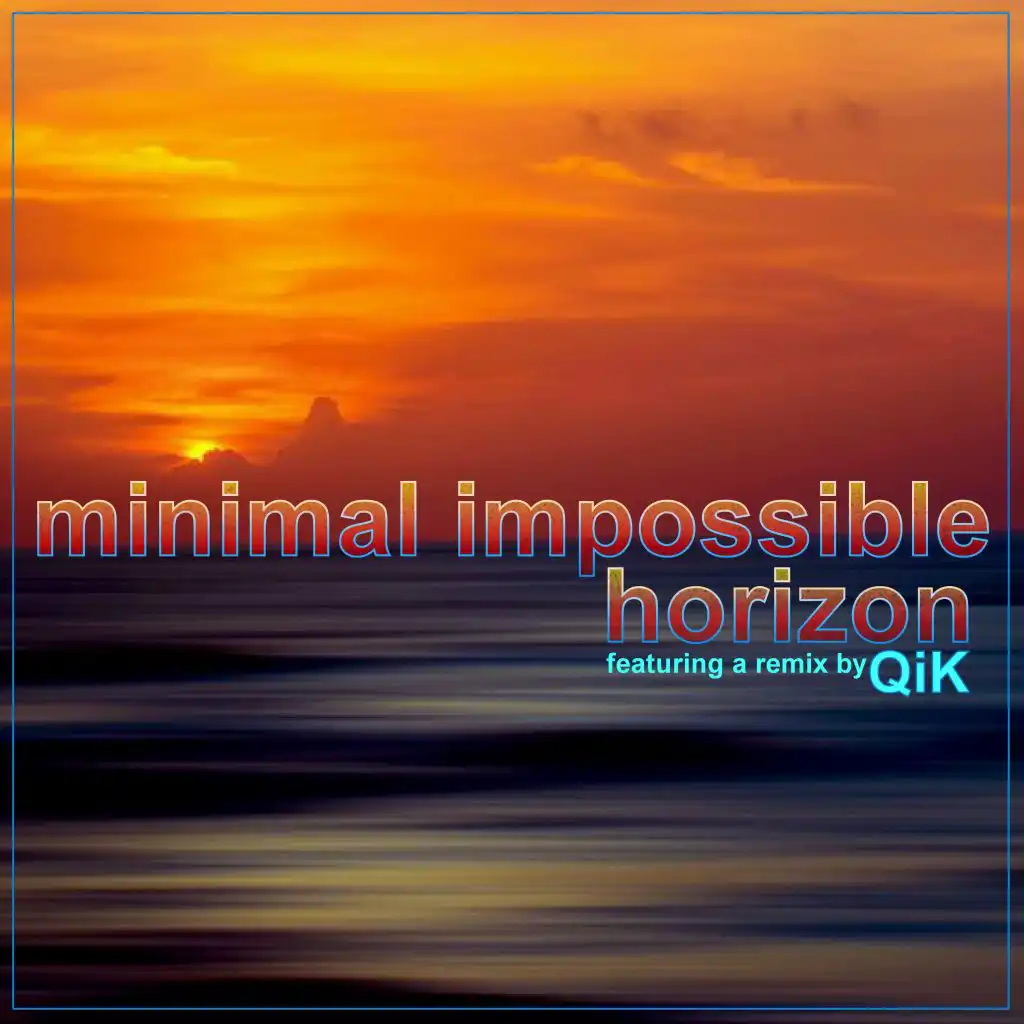 Horizon (QiK's Techno Rework)