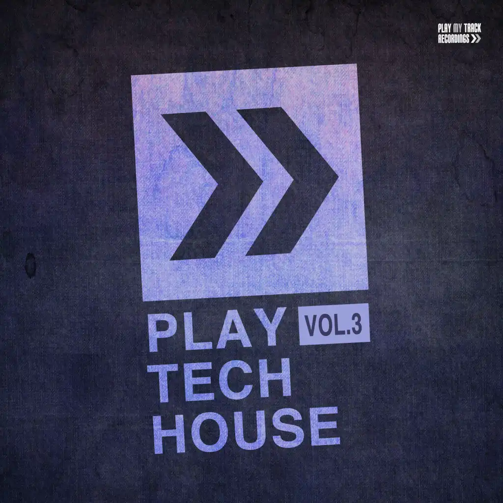 Play Tech-House, Vol. 3