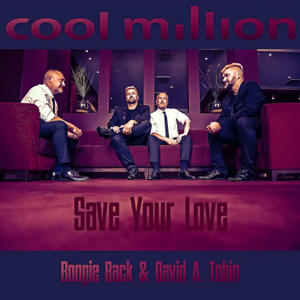 Save Your Love (feat. Boogie Back & A. Tobin)