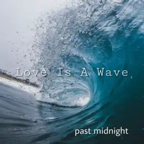 Love Is a Wave