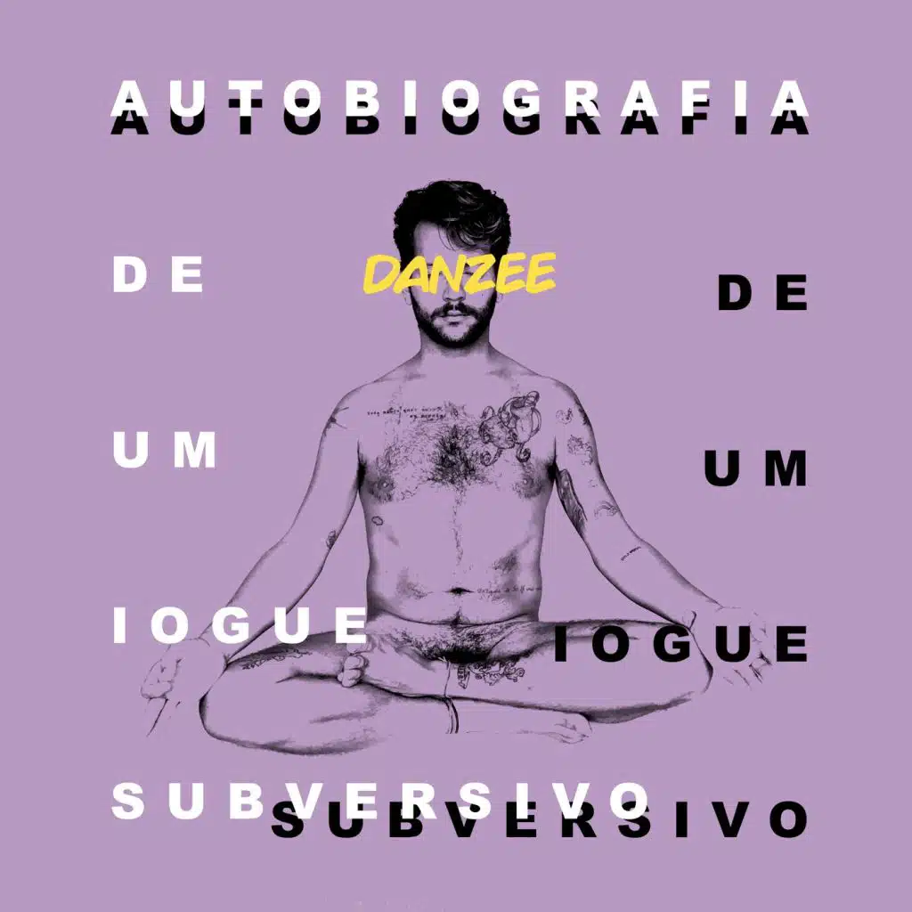 Autobiografia de um Iogue Subversivo