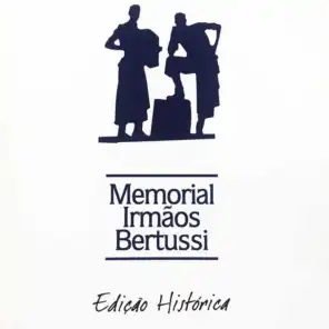Memorial Irmãos Bertussi - Edição Histórica