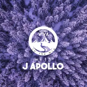 Natura Viva in the Mix with J Apollo