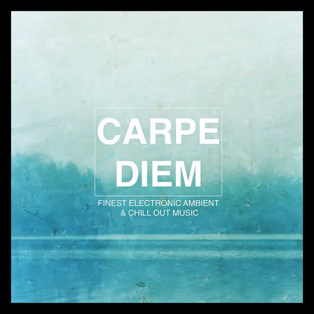 Carpe Diem