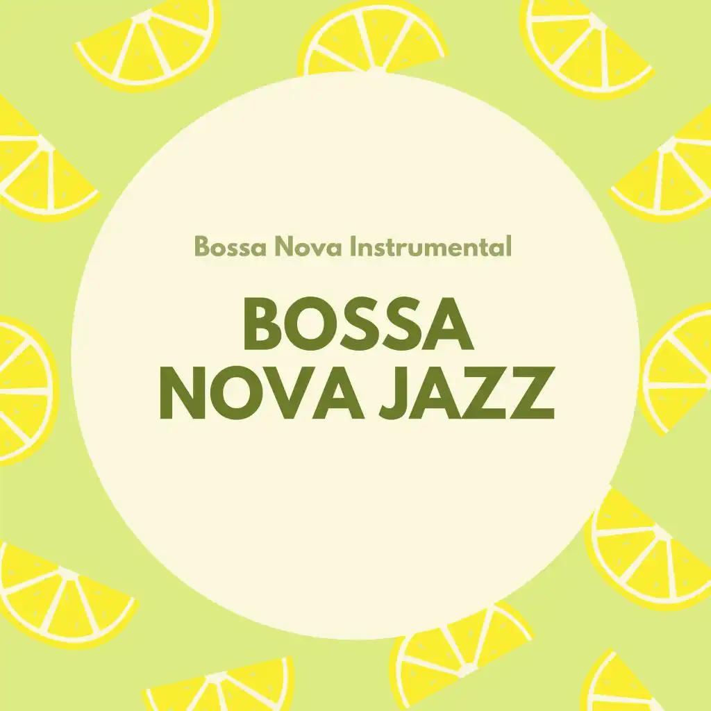 Bossa Nova Jazz Instrumental
