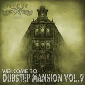 Welcome to Dubstep Mansion, Vol. 9