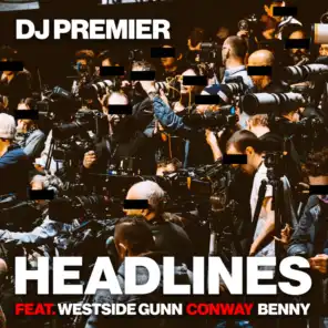 Headlines (feat. Westside Gunn, Conway & Benny)