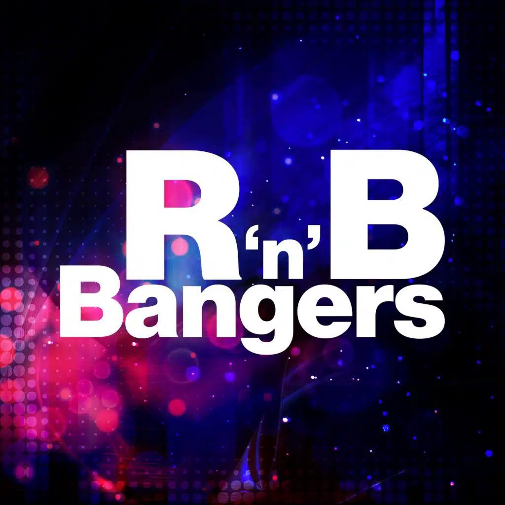 R'n'B Bangers