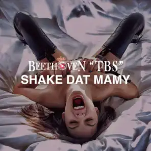 Shake Dat Mamy (Radio Shake Cut)