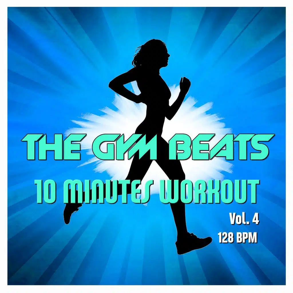 10 Minutes Workout, Vol. 4 (Music for Sports)