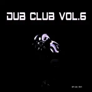Dub Club, Vol. 6 (Compiled and Mixed by Van Czar)