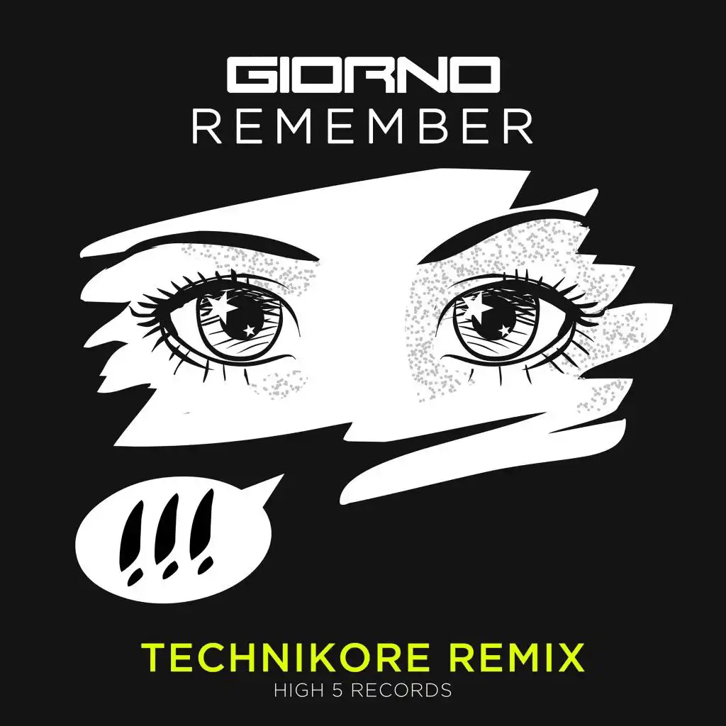 Remember (Technikore Extended Remix)