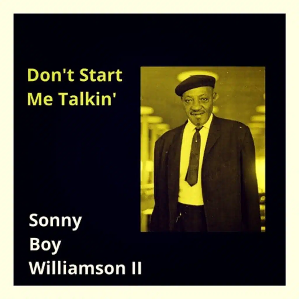 Don't Start Me Talkin'