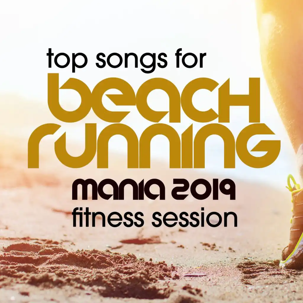 Top Songs For Beach Running Mania 2019 Fitness Session