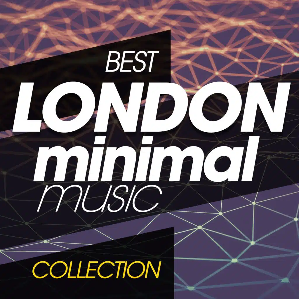 Best London Minimal Music Collection